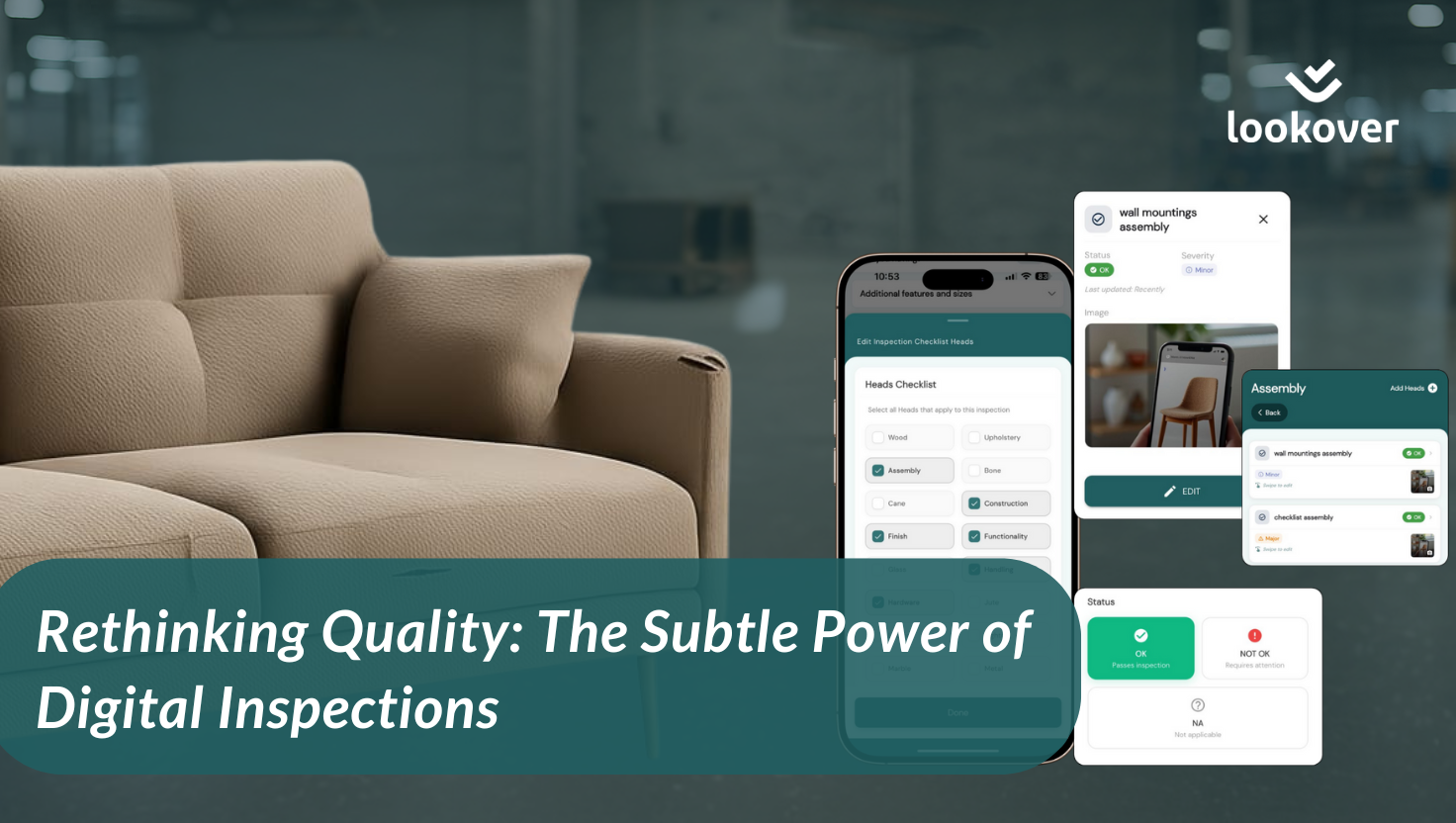 Rethinking Quality: The Subtle Power of Digital Inspections