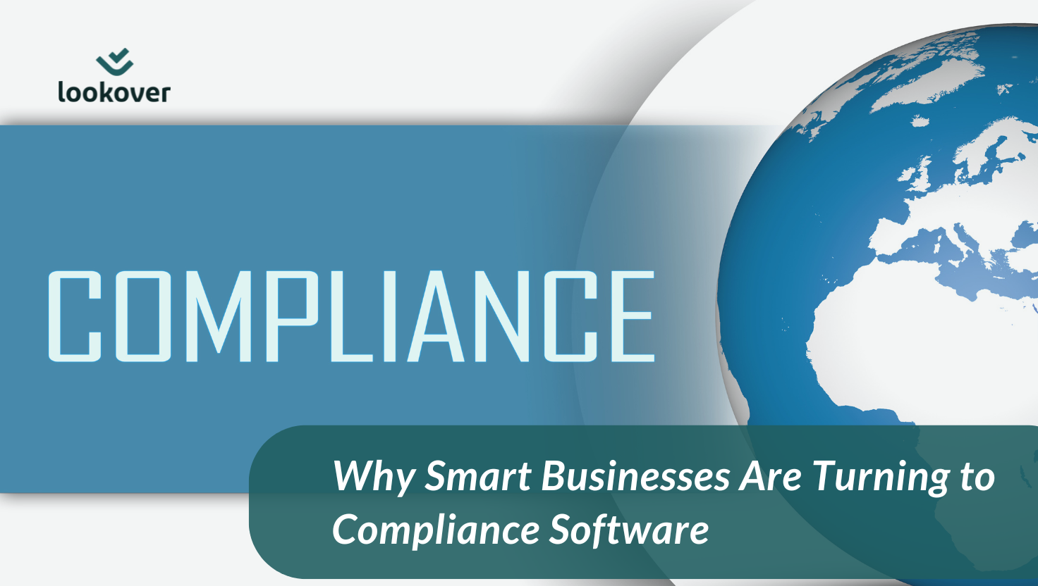 Lookover compliance management software