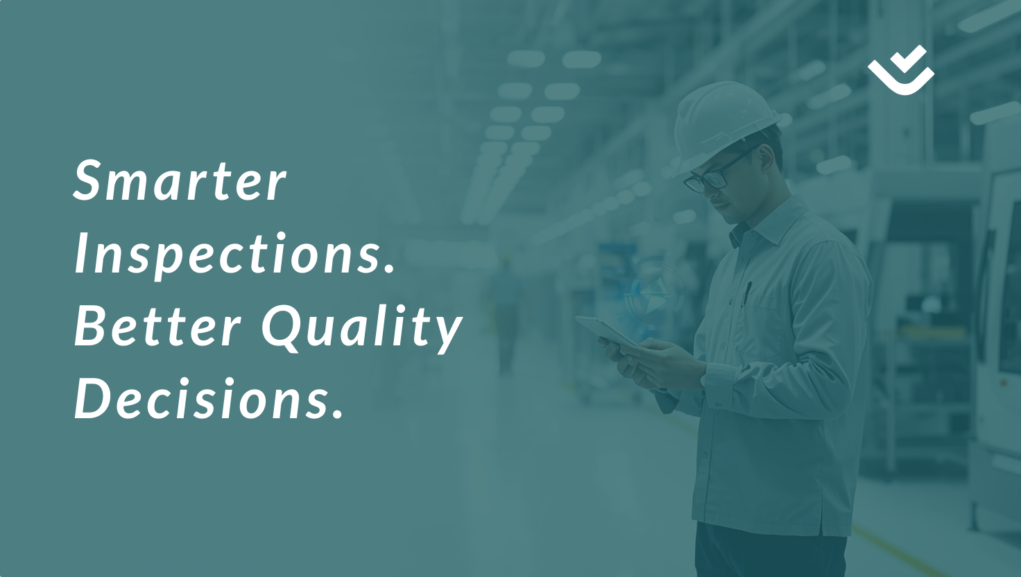 Digital quality control inspection on a manufacturing floor