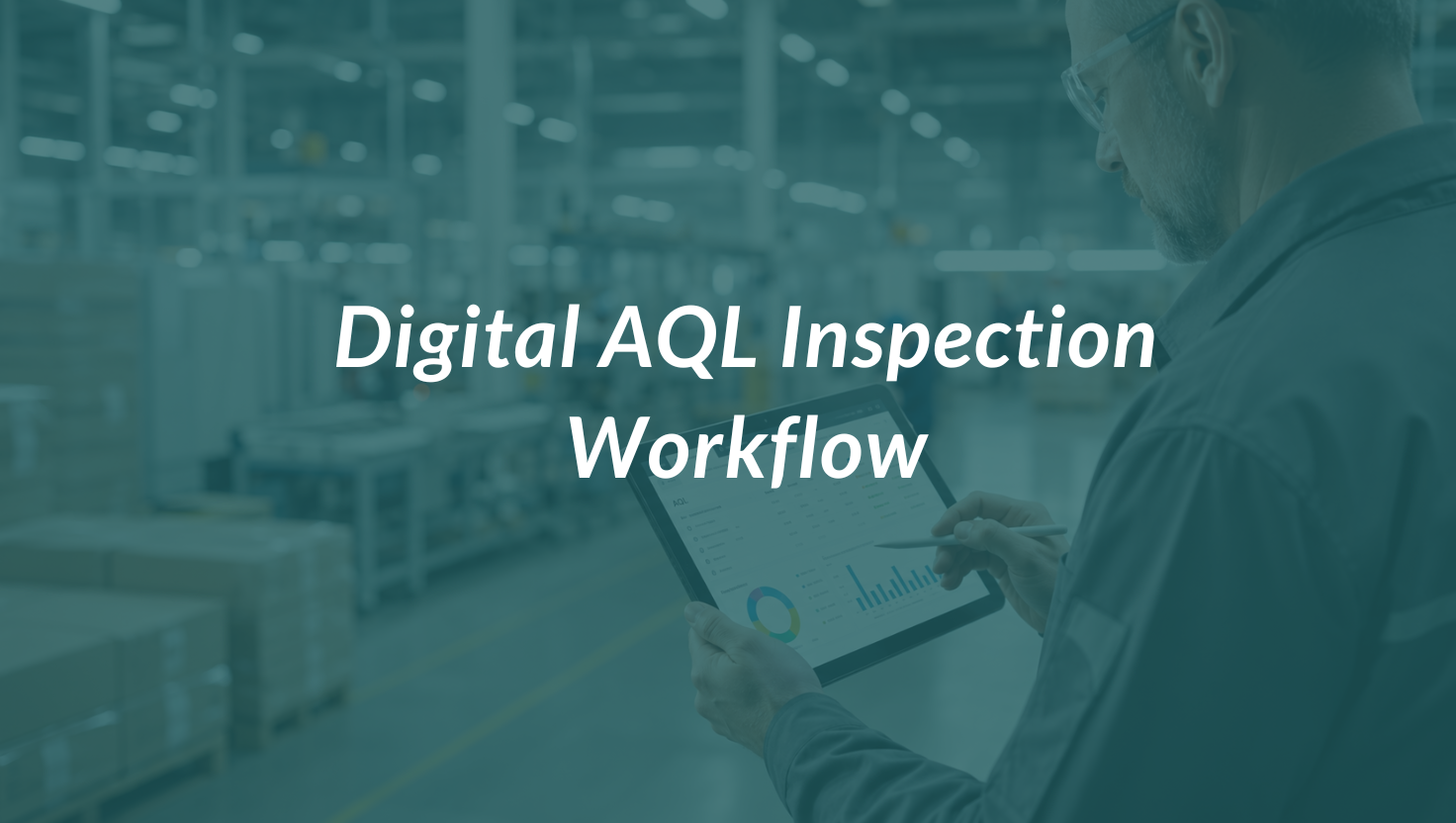 How LookOver Handles AQL Sampling Inside the Inspection Workflow