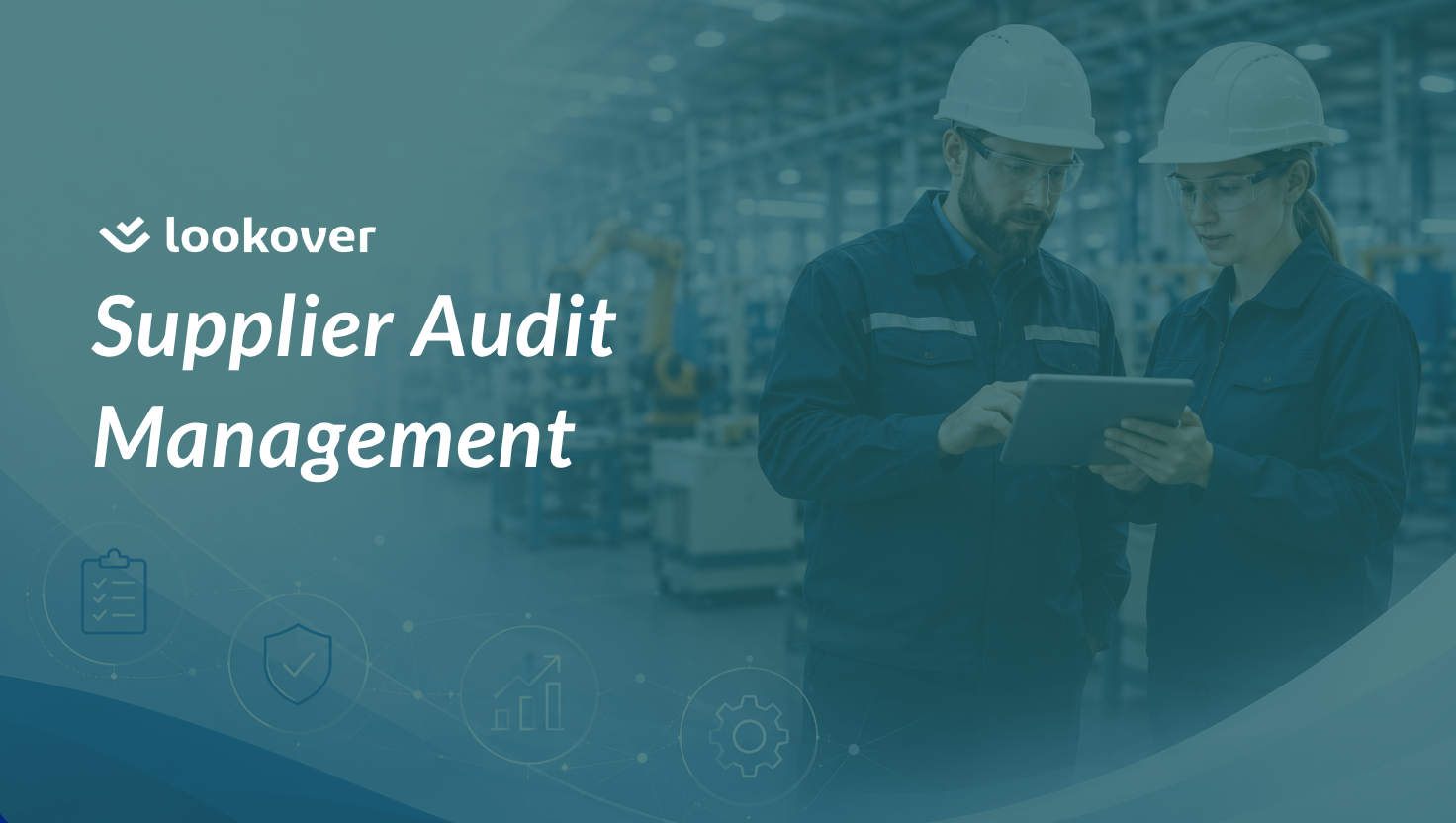 How to Choose Supplier Audit Software for Manufacturers: A 2026 Guide